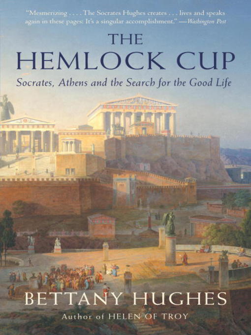 Title details for The Hemlock Cup by Bettany Hughes - Available
